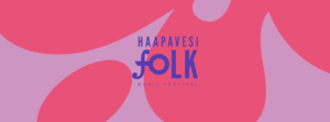 Eurooppalainen ja pohjoispohjalainen osaaminen rinnakkain – Haapavesi Folk Music Festivalin koko ohjelma julki